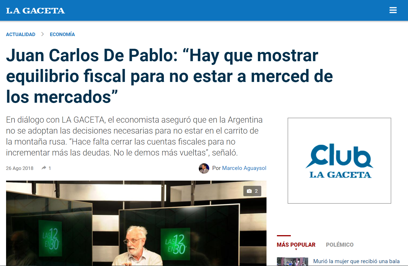 Juan Carlos De Pablo: “Hay que mostrar equilibrio fiscal para no estar a merced de los mercados”
