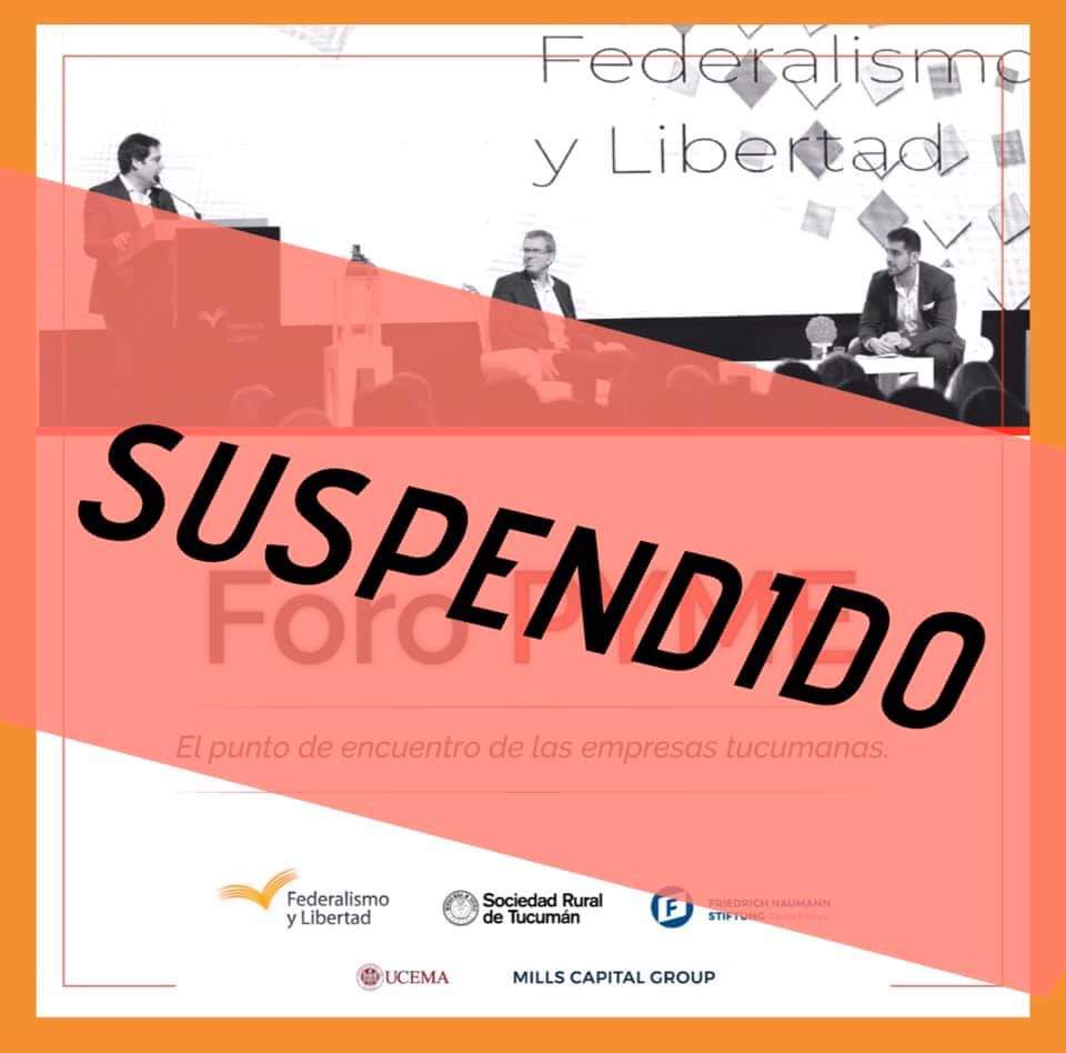 Suspendido: 1° Edición del Foro Pyme en Tucumán