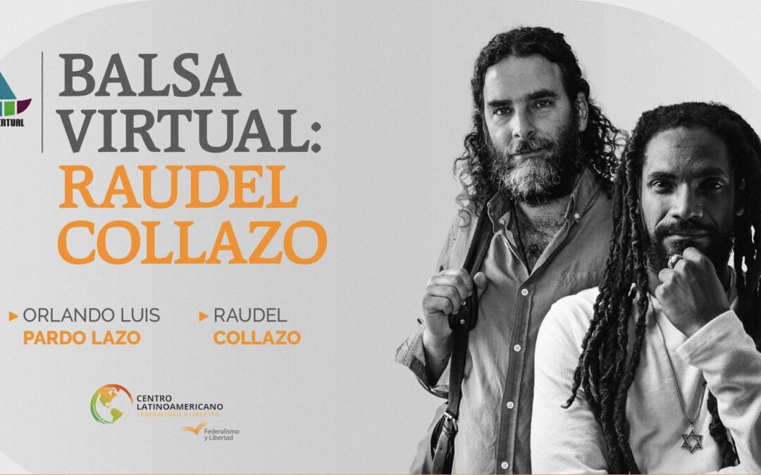 Balsa Virtual: Conversación con Raudel Collazo