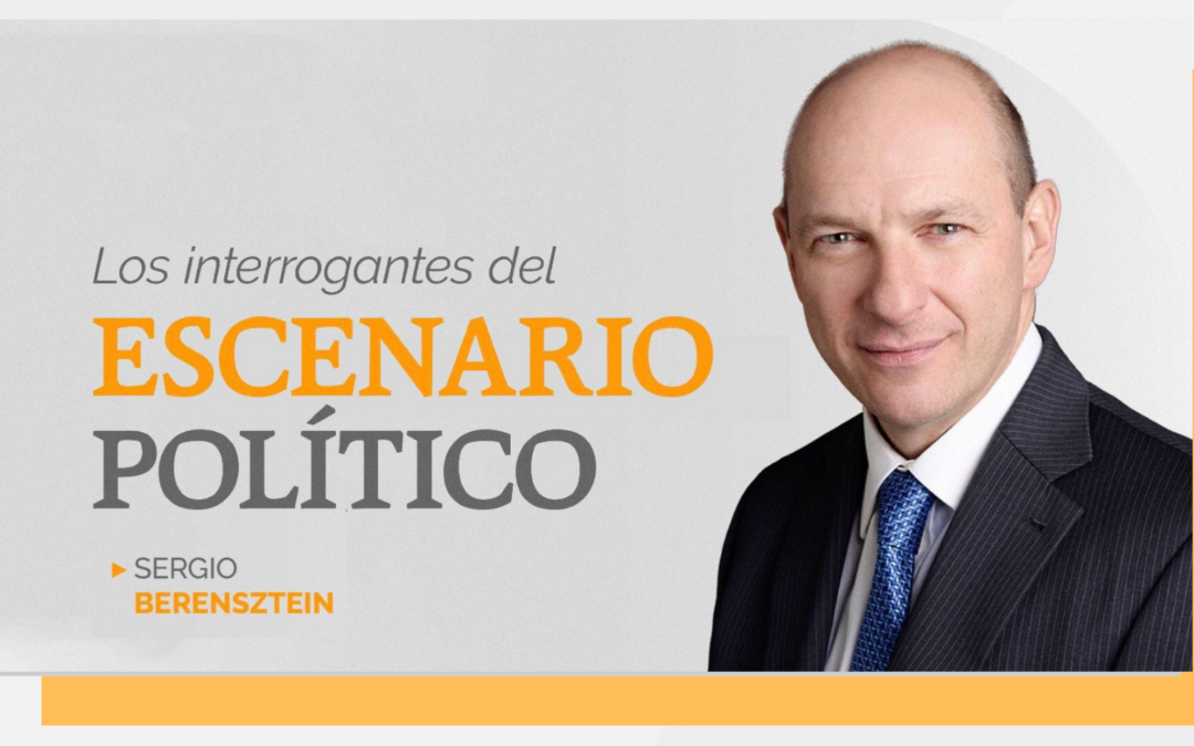 #SaveTheDate | Los interrogantes del escenario político con Sergio Berensztein