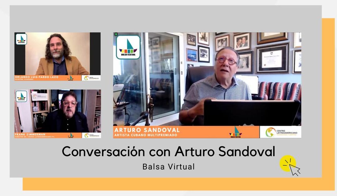 Reviví Balsa Virtual con Arturo Sandoval