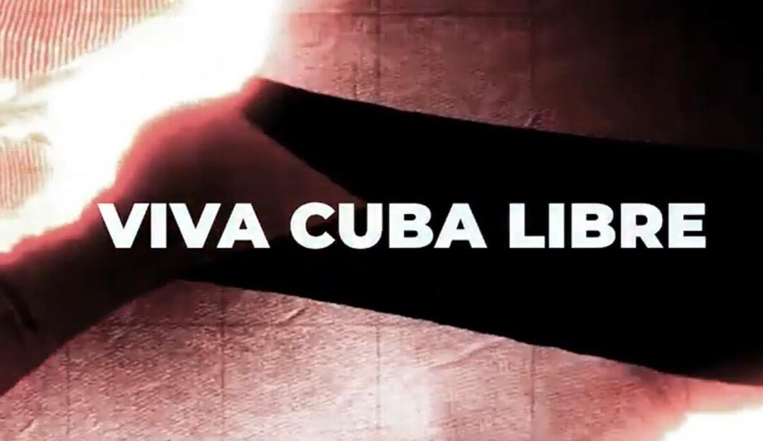 Video: ¡Libertad para Cuba ya!