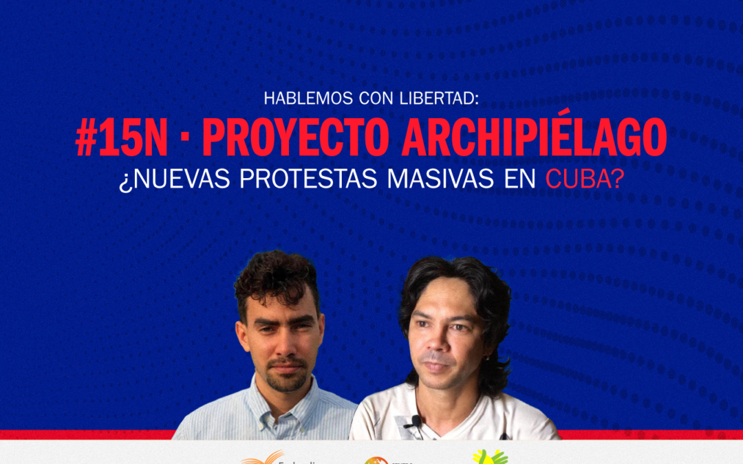 Streaming | Hablemos con Libertad: #15N Proyecto Archipiélago