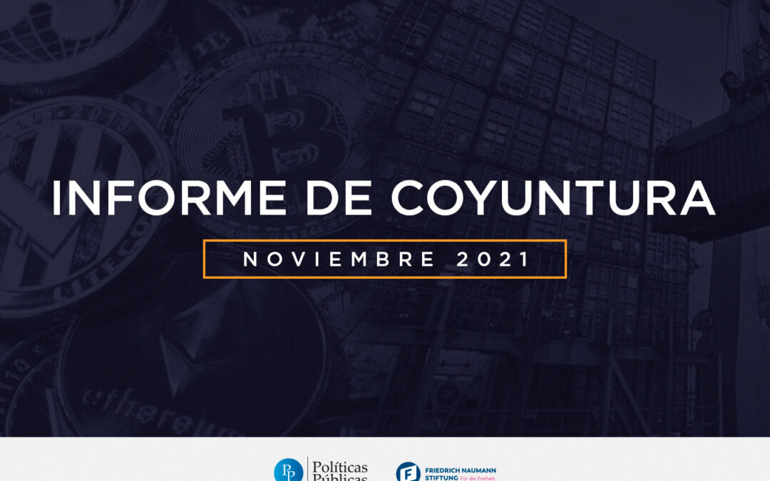 Informe de coyuntura | Noviembre 2021 “Criptomonedas y Argentina for export”