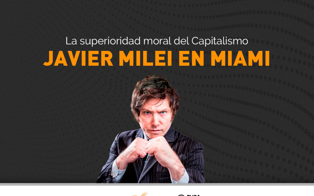 #SavetheDate | Javier Milei en Miami 19 de enero