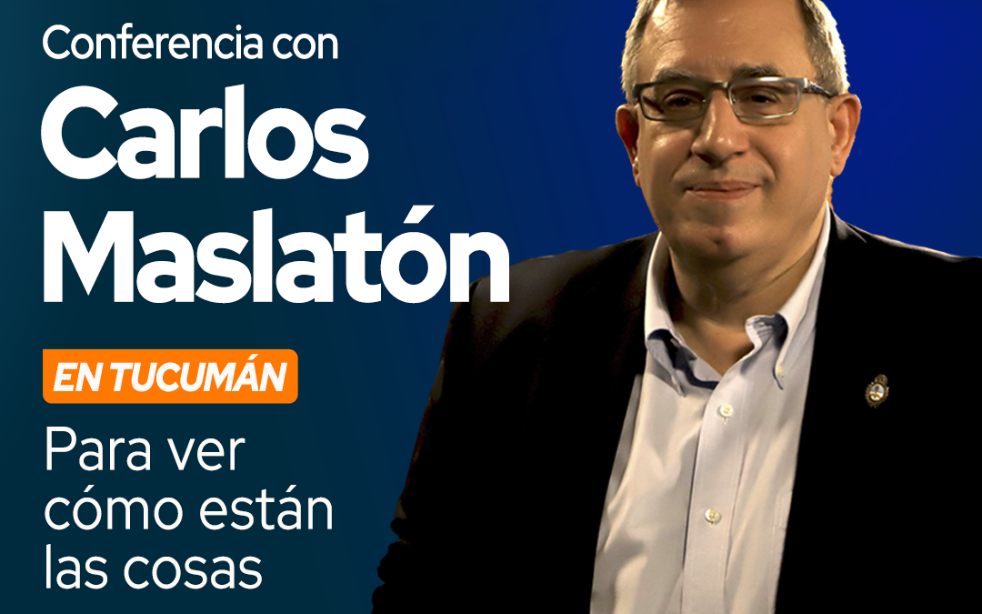 Carlos Maslatón visitará Tucumán
