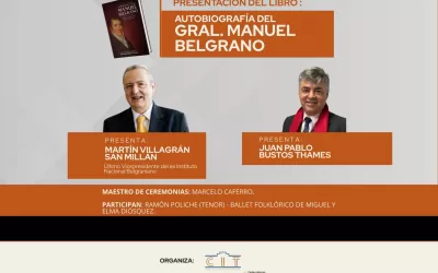 Presentación de la “Autobiografía del Gral. Manuel Belgrano” en Tucumán. Un homenaje al vencedor de la Batalla de Tucumán