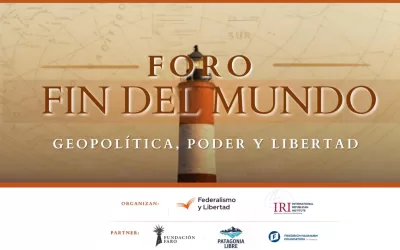 Foro del Fin del Mundo: Ushuaia será sede del encuentro liberal más austral del planeta