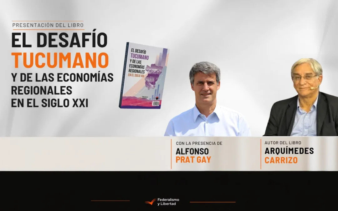 Alfonso Prat-Gay llega a Tucumán para presentar un libro sobre el futuro económico de la provincia